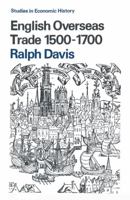 English Overseas Trade, 1500-1700 (Study in Economic History) 0333144198 Book Cover