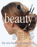 Beauty, The New Basics 0761101861 Book Cover