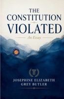The Constitution Violated An Essay B0HCWRWZX7 Book Cover