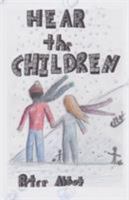 Hear the Children 1772441074 Book Cover