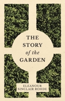 The story of the garden, 1528700325 Book Cover