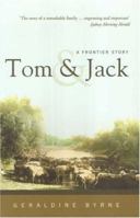 Tom & Jack : A Frontier Story 1920731075 Book Cover