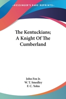 The Kentuckians 1017531714 Book Cover