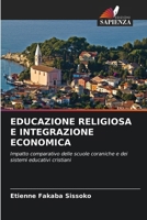 Educazione Religiosa E Integrazione Economica (Italian Edition) 6207497597 Book Cover