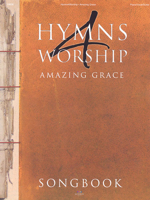 Hymns 4 Worship: Amazing Grace 1423429923 Book Cover