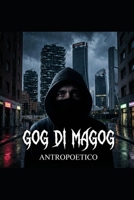 Gog di Magog: A Serial Killer. A Detective. Ten Years of Darkness. B0GW72HKMJ Book Cover