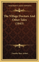 The Village Doctors And Other Tales 112034185X Book Cover
