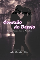 Conexão do Desejo (Portuguese Edition) B0CTBLQQLM Book Cover