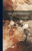 Die Dipsomanie 1020268964 Book Cover