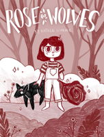 Rose Wolves (Book 1) 1603095314 Book Cover