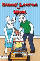 Bunny Learns to Walk 1682543048 Book Cover