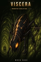 Viscera: A Monster Evolution LitRPG (The Devouring Spire Book 2) B0GYLDHW8Z Book Cover
