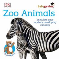 Zoo Animals (Baby Genius) 0756602718 Book Cover