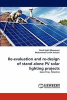 Re-evaluation and re-design of stand alone PV solar lighting projects 3844329188 Book Cover