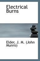 Electrical Burns 111354855X Book Cover