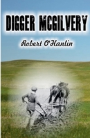 Digger McGilvery 1990394337 Book Cover