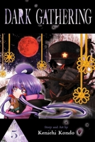 Dark Gathering, Vol. 5 1974742849 Book Cover