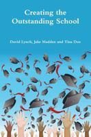 Creating the Outstanding School 1329385438 Book Cover