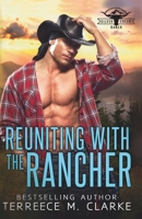 Reuniting with the Rancher (Silver Creek Ranch) B0DKH8F6WT Book Cover