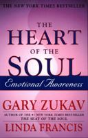 The Heart of the Soul : Emotional Awareness 0743205677 Book Cover