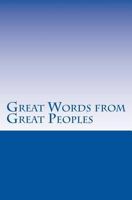 Great Words From Great Peoples 153717603X Book Cover