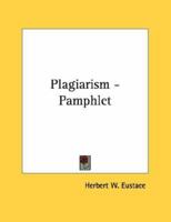 Plagiarism - Pamphlet 1428686061 Book Cover