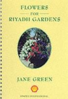 Flowers for Riyadh Gardens 1900988178 Book Cover