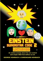 Einstein Superstar Code 2: Lightspeed 375782718X Book Cover