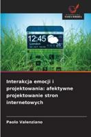 Interakcja emocji i projektowania: afektywne projektowanie stron internetowych (Polish Edition) 6208915384 Book Cover