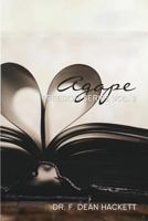 Agape: Unveiling the Mask of Darkness, Setting the Captives Free (Freedom Series Book 2) 0615933653 Book Cover
