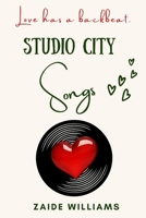 Studio City Songs B0DWYRFHT2 Book Cover