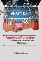 Analytic Function Subfamilies Univalent and Multivalent 1805253174 Book Cover