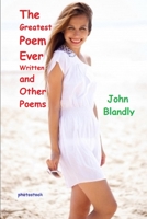 The Greatest Poem Ever Written, and Other Poems B0B7X2NXPQ Book Cover