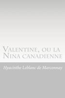 Valentine, ou la Nina canadienne 1535188596 Book Cover