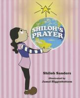 Shiloh's Prayer 1620865912 Book Cover