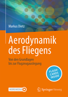 Aerodynamik des Fliegens: Von den Grundlagen bis zur Flugzeugauslegung (German Edition) 3662682338 Book Cover