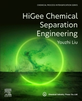 HiGee Chemical Separation Engineering 0323951732 Book Cover