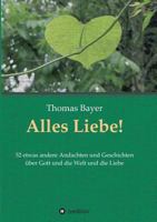 Alles Liebe! 3748237049 Book Cover