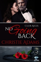 No Going Back 1910791555 Book Cover