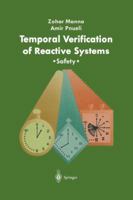 Temporal Verification of Reactive Systems: Safety 0387944591 Book Cover