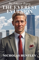 The Cabernet Legacy - Book 2 - The Everest Evulsion 1988765641 Book Cover