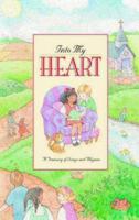 Into My Heart: A Treasury of Songs and Rhymes (Gold 'n' Honey Books) 0880709103 Book Cover