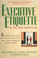 Executive Etiquette: In the New Workplace 031210460X Book Cover