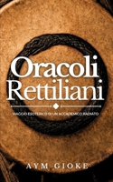 Oracoli Rettiliani: Viaggio esoterico di un accademico radiato (La Biblioteca Proibita dei Rettiliani) (Italian Edition) B0GK6XBYSG Book Cover