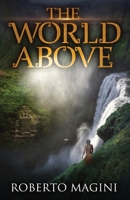 The World Above 1839193158 Book Cover