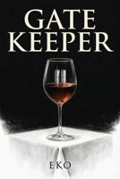 Gate Keeper (EKO Parables) 1971695106 Book Cover