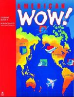 American WOW!: Level 1 American Window on the World Student Book 0194348008 Book Cover