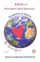 GAIA e il Risveglio dell'Umanità: Pandemie d'Amore B09VLK56LG Book Cover