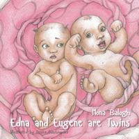 Edna and Eugene are Twins 1973770857 Book Cover