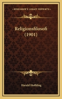 Religionsfilosofi (1901) 1167645057 Book Cover